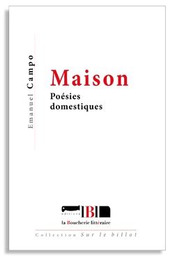 Couverture d’ouvrage : Maison. Poésies domestiques